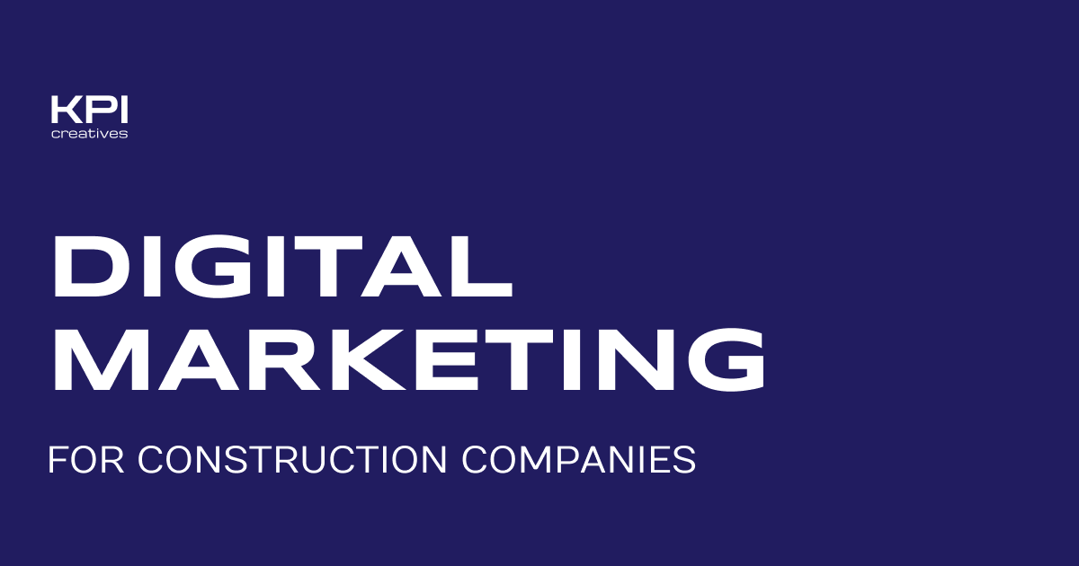 Digital marketing for construction companies